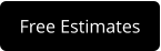 Free Estimates